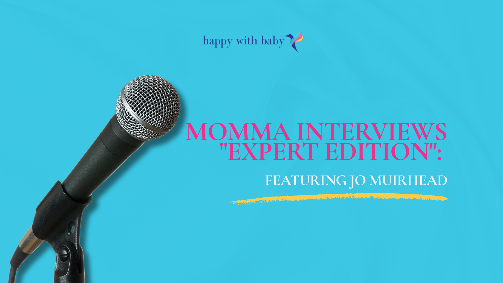 Momma Interviews "Expert Edition" featuring Jo Muirhead
