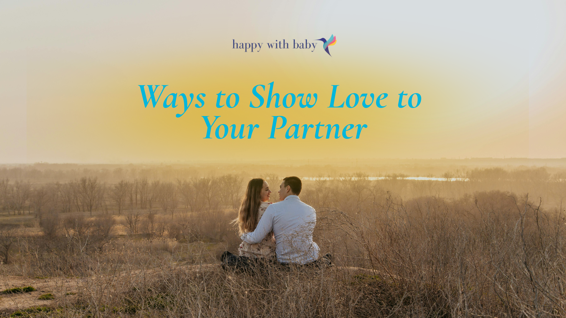 Ways to Show Love to Your Partner