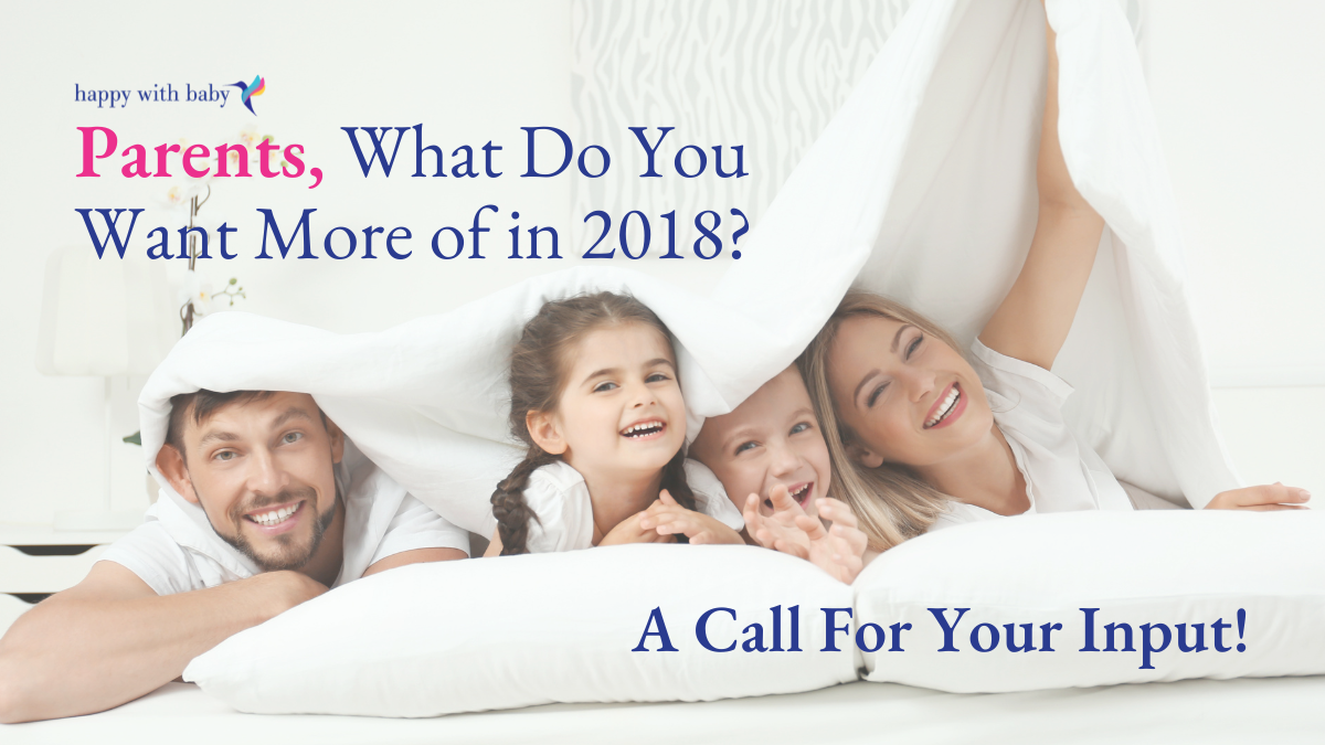 Parents, What Do You Want More of in 2018? A Call For Your Input!