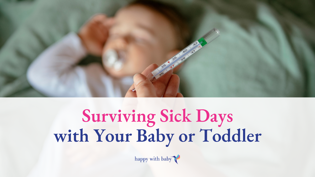 Surviving Sick Days with Your Baby or Toddler