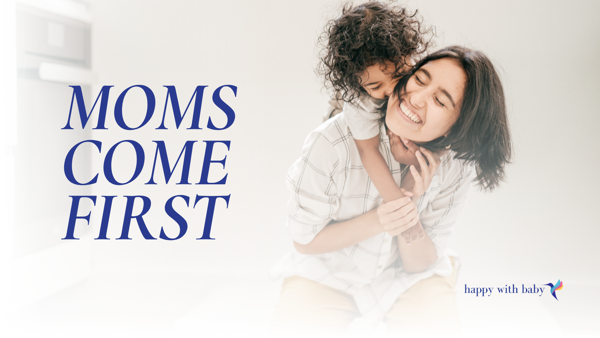 Moms Come First
