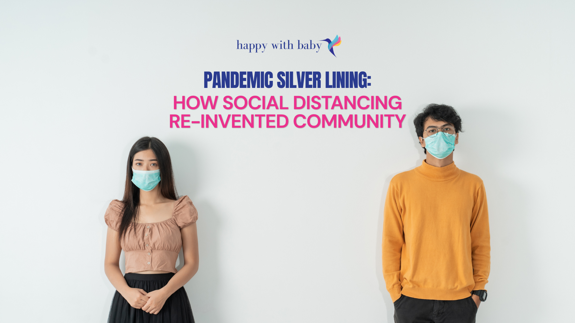 Pandemic Silver Lining: How Social Distancing Re-invented Community