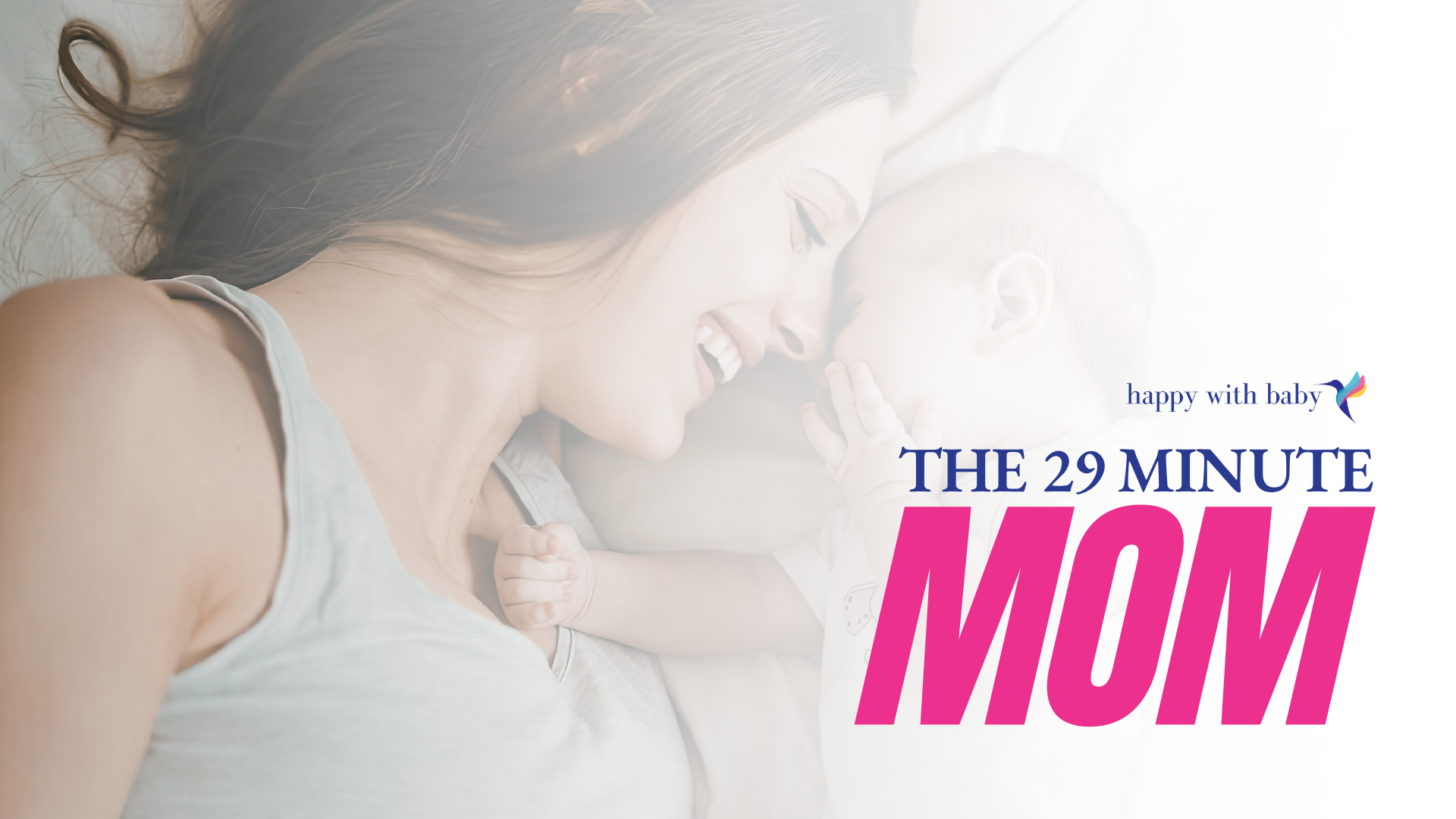 The 29 Minute Mom