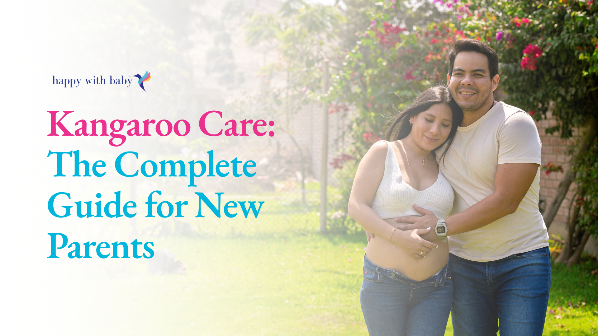 Kangaroo Care: The Complete Guide for New Parents