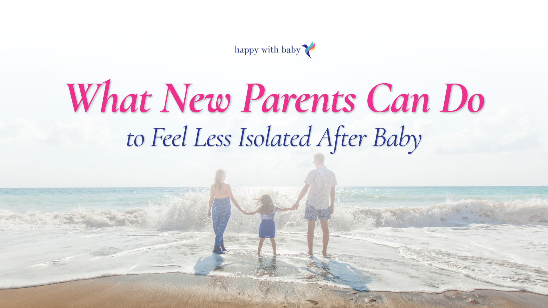 What New Parents Can Do to Feel Less Isolated After Baby