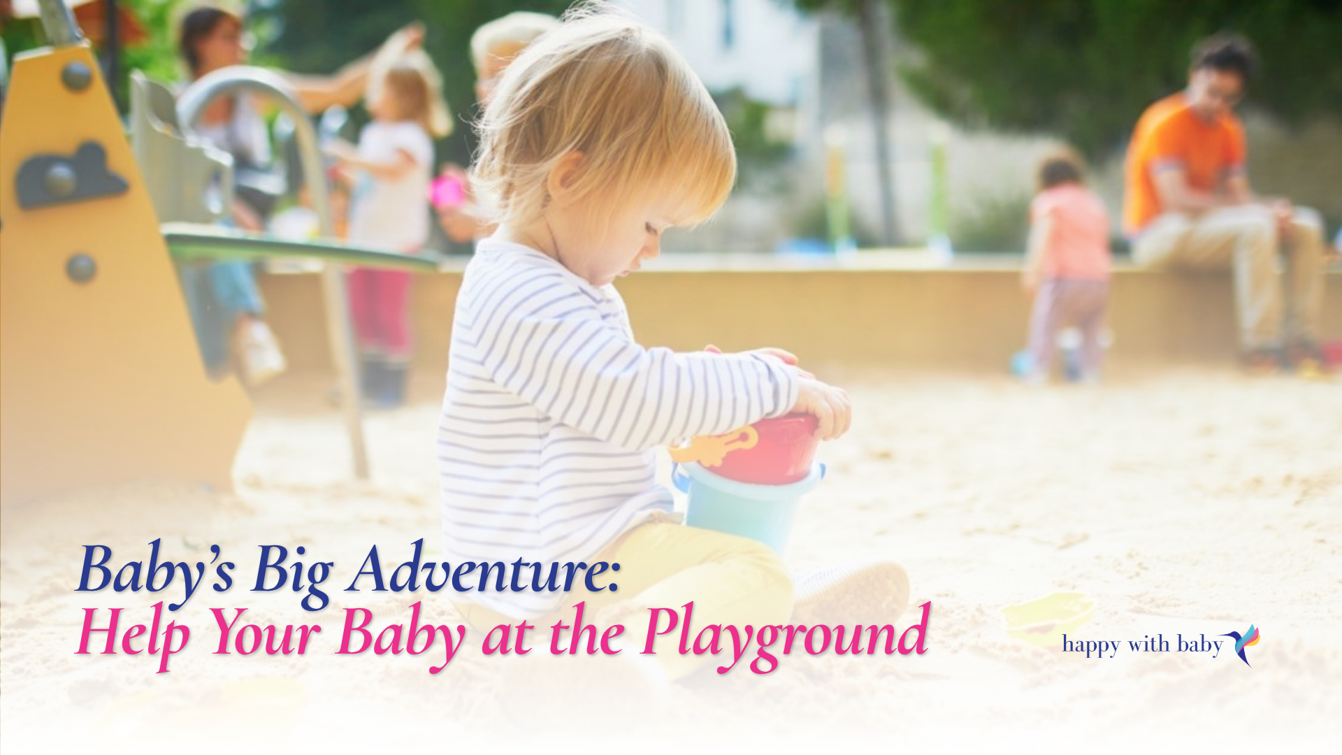 Your Baby’s First Playground Adventure: Tips for Parents