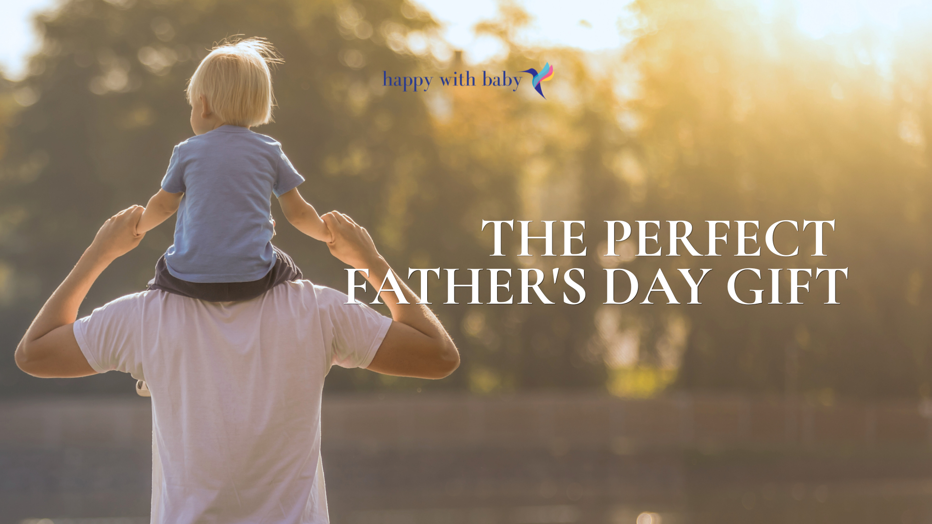 The Perfect Father's Day Gift