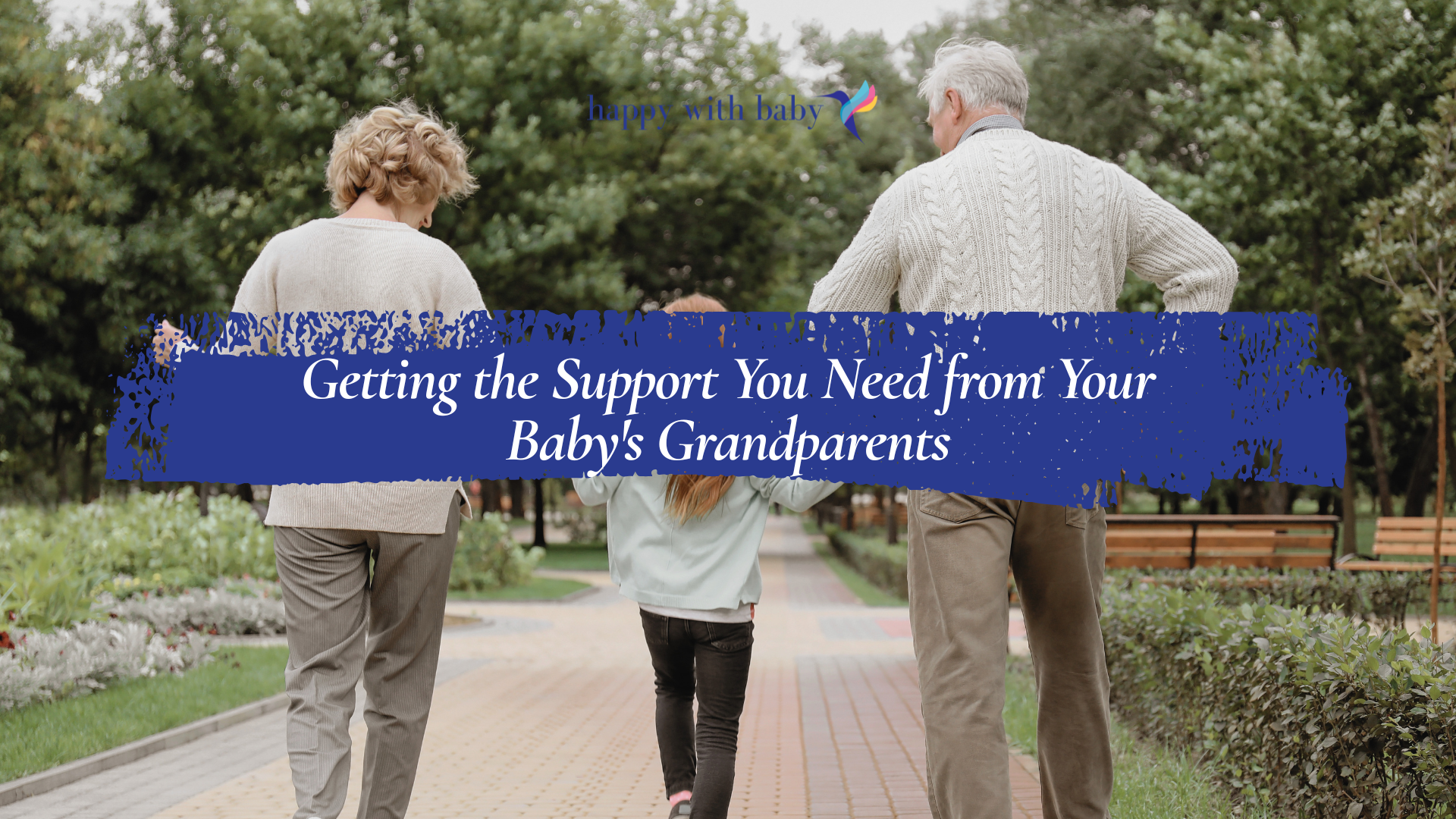 Getting the Support You Need from Your Baby's Grandparents