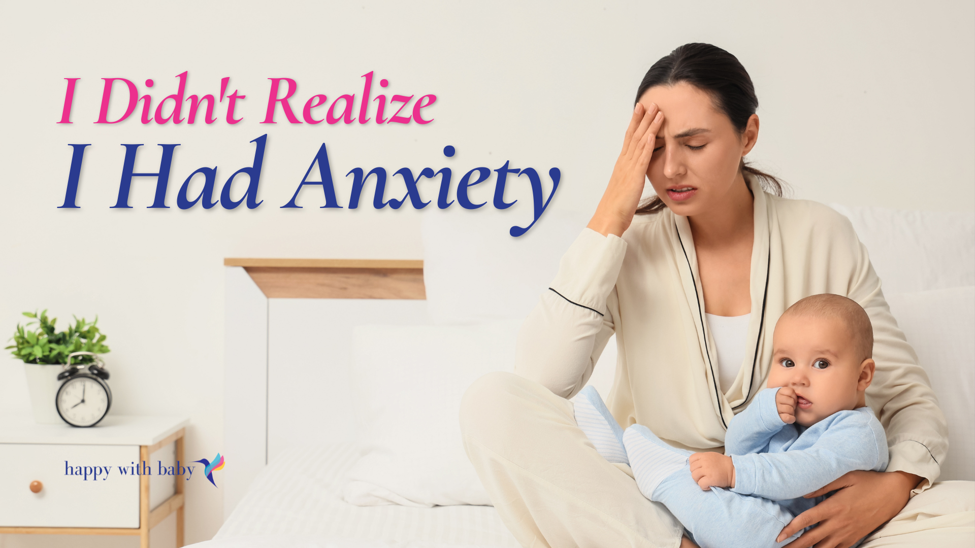 I Didn't Realize I Had Anxiety