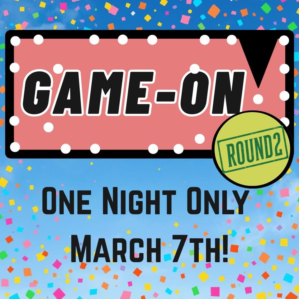 Game On! Round 2