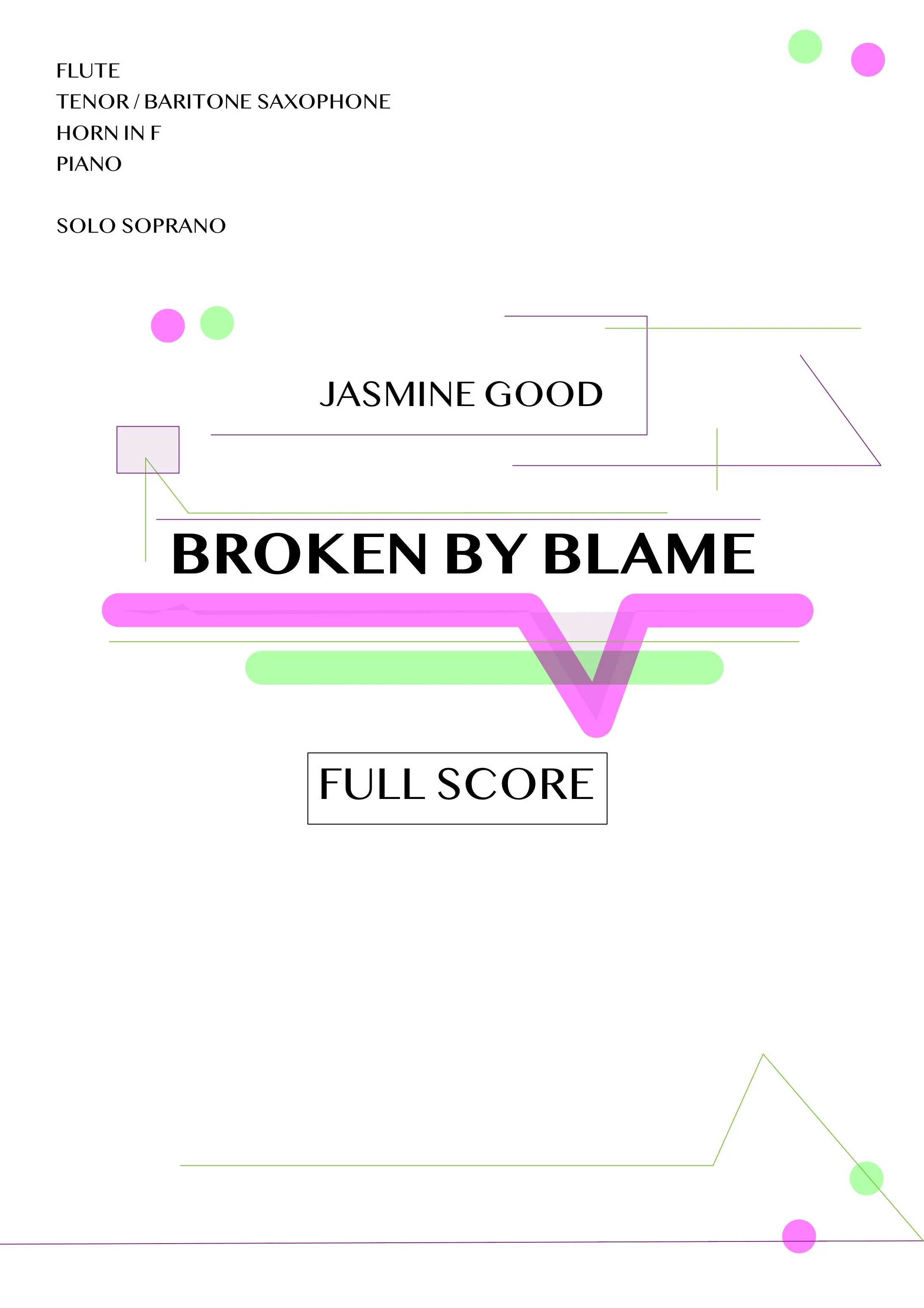 Album cover for Jasmine Good's "Broken by Blame" featuring text and graphic elements in pink, green, purple, and black.
