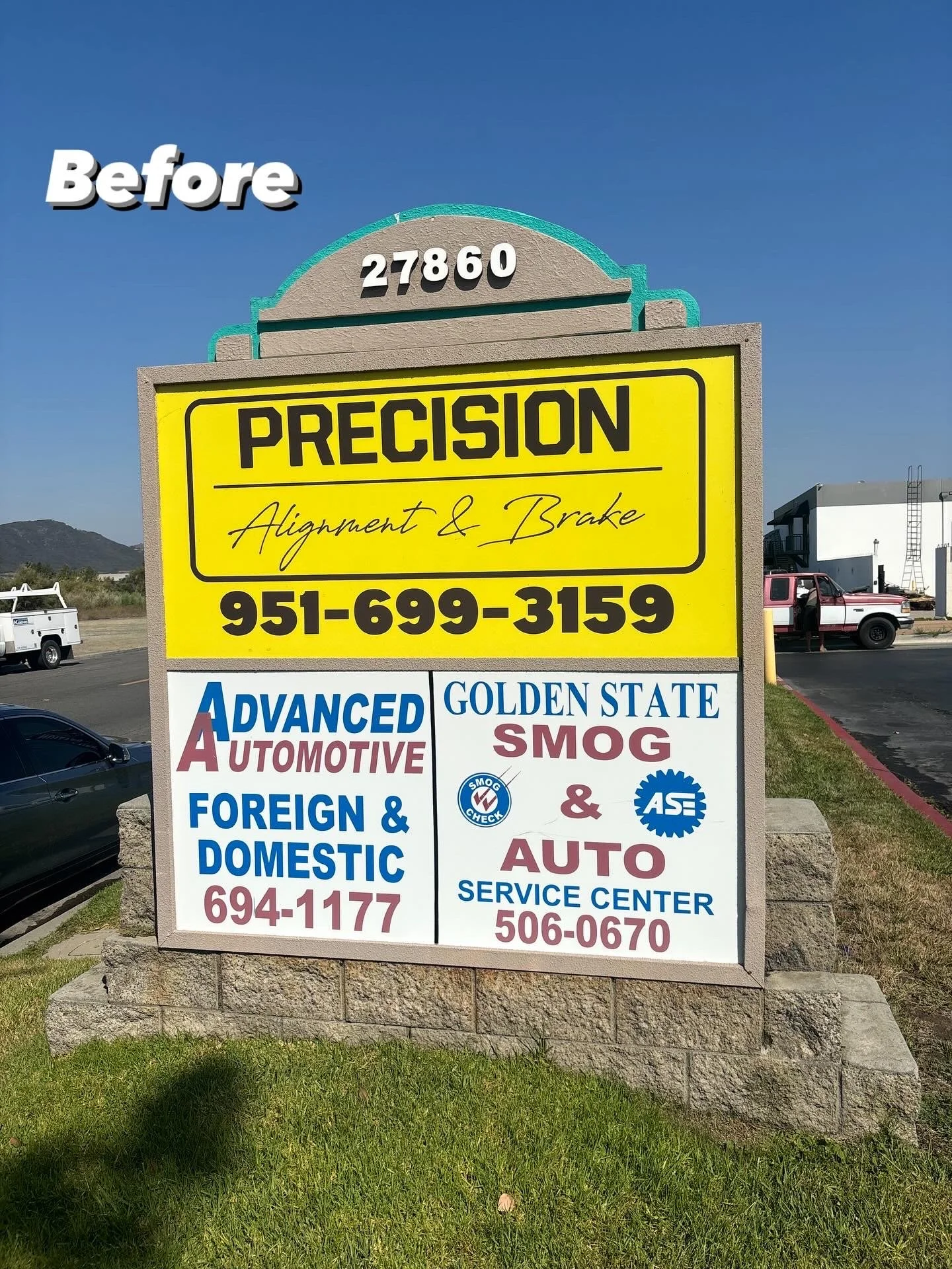 A roadside sign advertising automotive services, featuring the text 'Before' in the top left corner, with a yellow box highlighting 'Precision, Alignment & Brake', and contact numbers for various automotive services below.