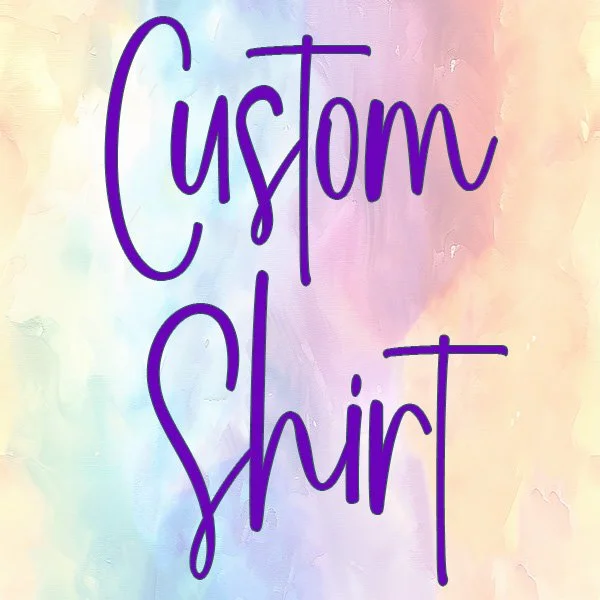 Custom T-Shirt 3X+