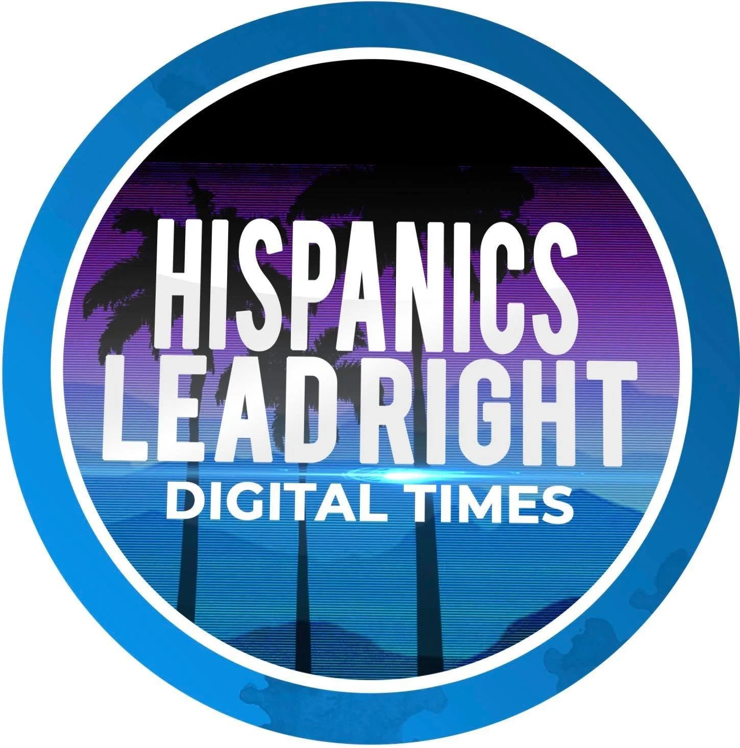 Logo with a circular border, palm trees and wind turbines in the background, and the text "Hispanics Lead Right Digital Times."