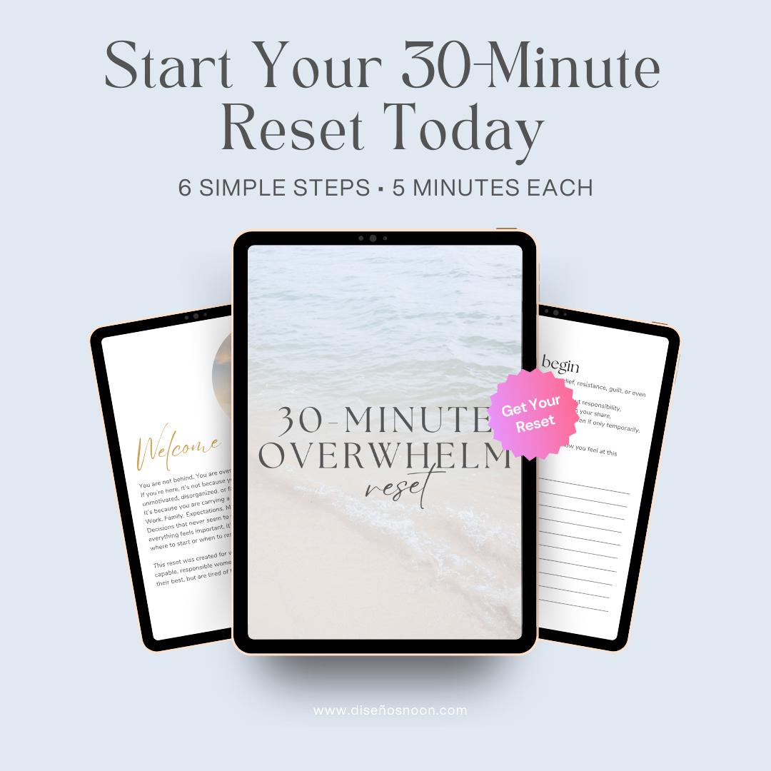 The 30-Minute Overwhelm Reset