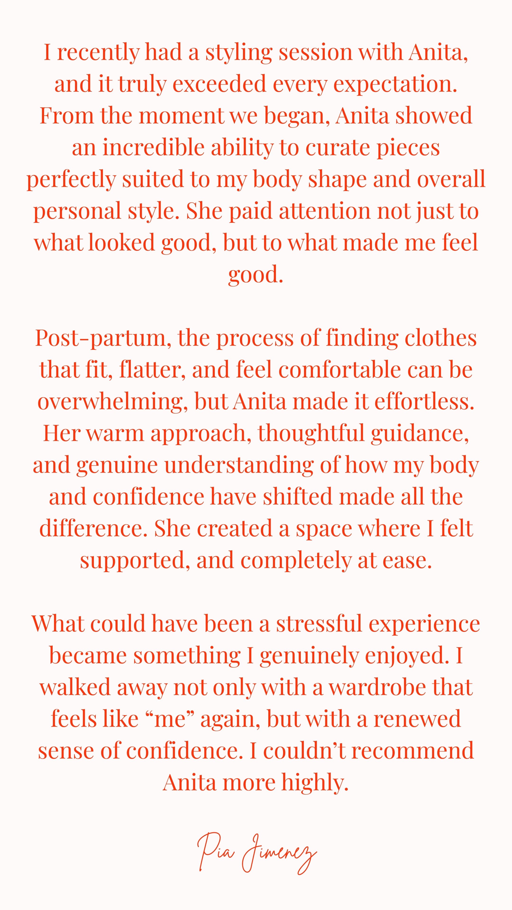 Testimonial letter praising styling session with Anita, highlighting her ability to curate flattering clothing and provide supportive, confidence-boosting guidance.