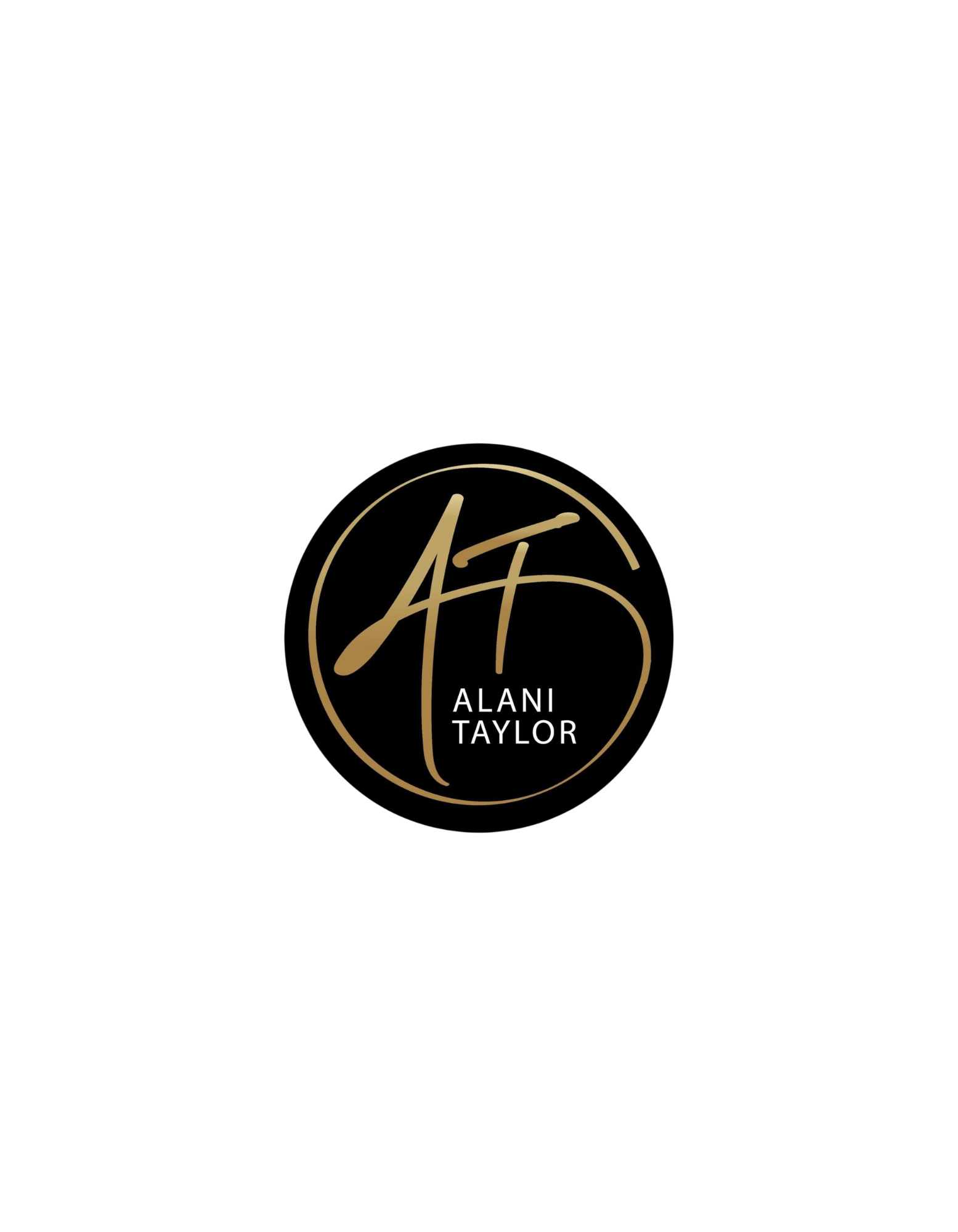 Black background featuring a circular logo with gold initials 'A' and 'T' and the name 'Alani Taylor' underneath.