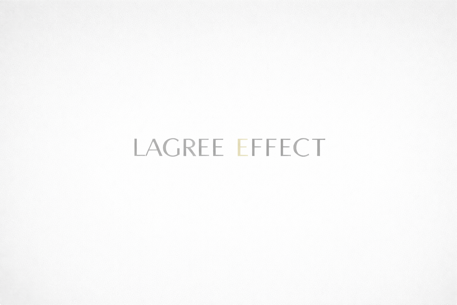 Text reading 'LAGREE EFFECT' on a plain white background.