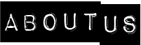 Close-up of the word 'ABOUT US' in white letters on a black background.