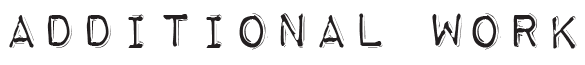 Text reading 'ADDITIONAL WORK' in black letters
