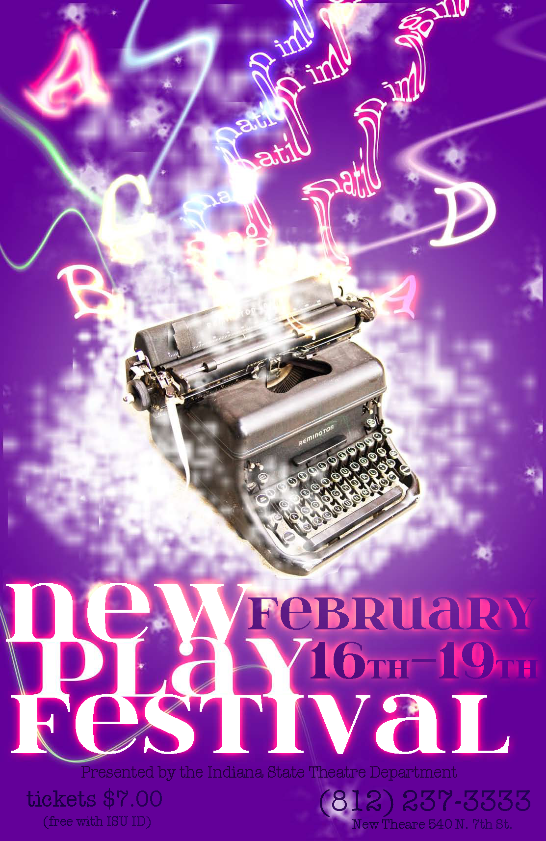 Promotional poster for the Indiana State Theatre Department's February Play Festival, featuring a vintage typewriter with colorful, glowing, swirling lines and letters emanating from it. Text indicates the festival runs from February 16th to 19th, ti