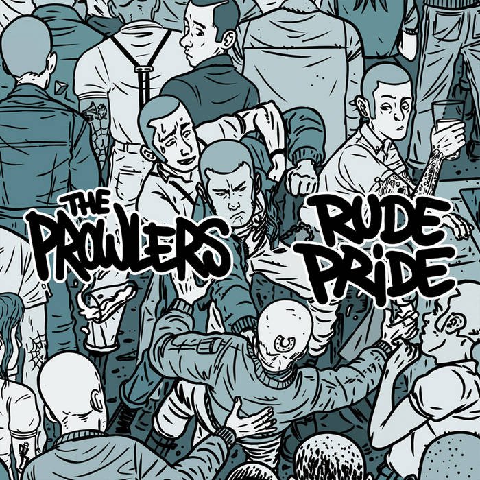 The Prowlers / Rude Pride