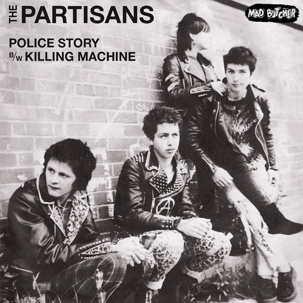 The Partisans - Police Story b/w Killing Machine