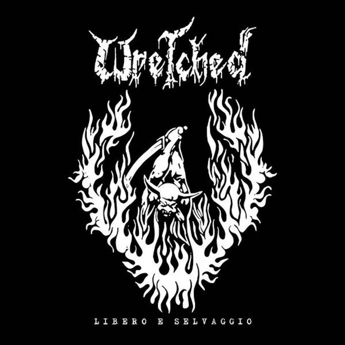 Wretched - Libero E Selvaggio Box Set