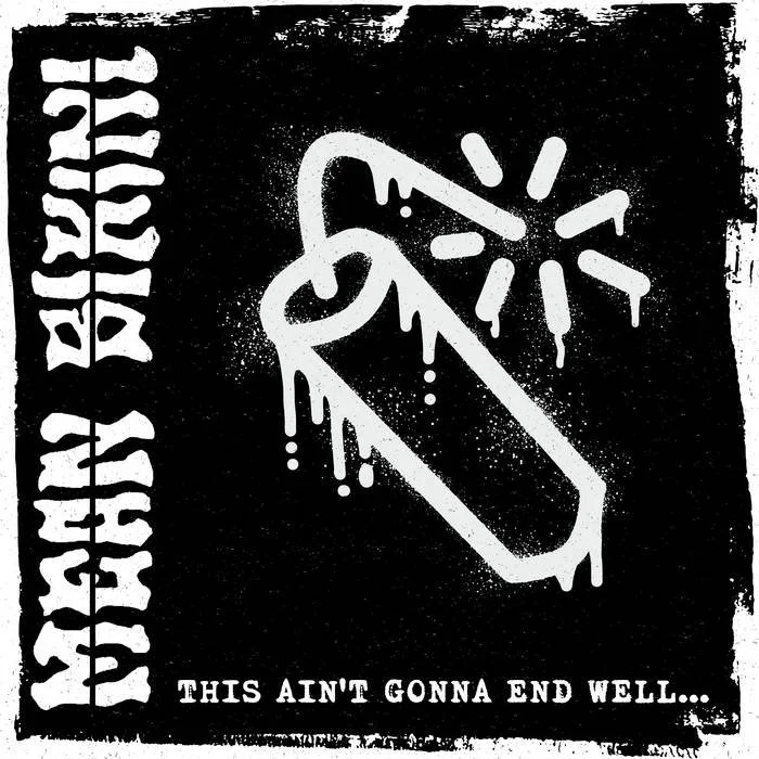 Mean Bikini - This Ain't Gonna End Well