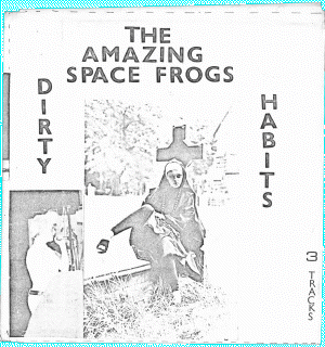 The Amazing Space Frogs - Dirty Habits