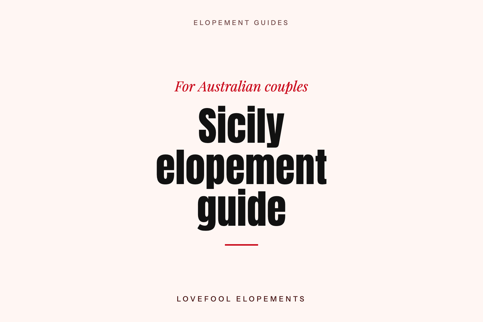 Sicily Elopement Guide for Australian Couples