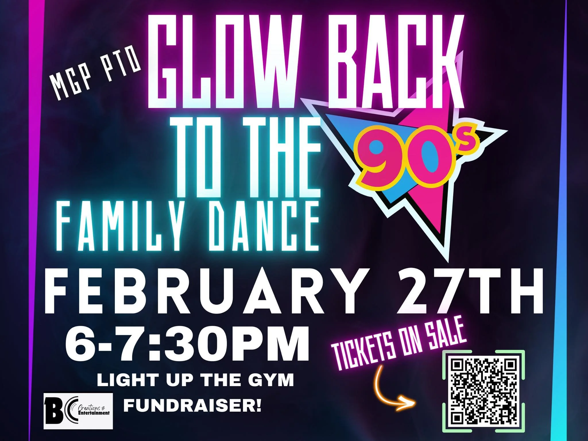 Event poster advertising a 90s-themed family dance fundraiser on February 27th from 6 to 7:30 PM, encouraging attendees to light up the gym. The poster features neon colors and a QR code for tickets.