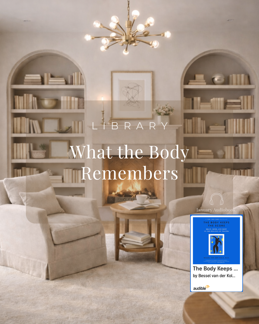 What the Body Remembers