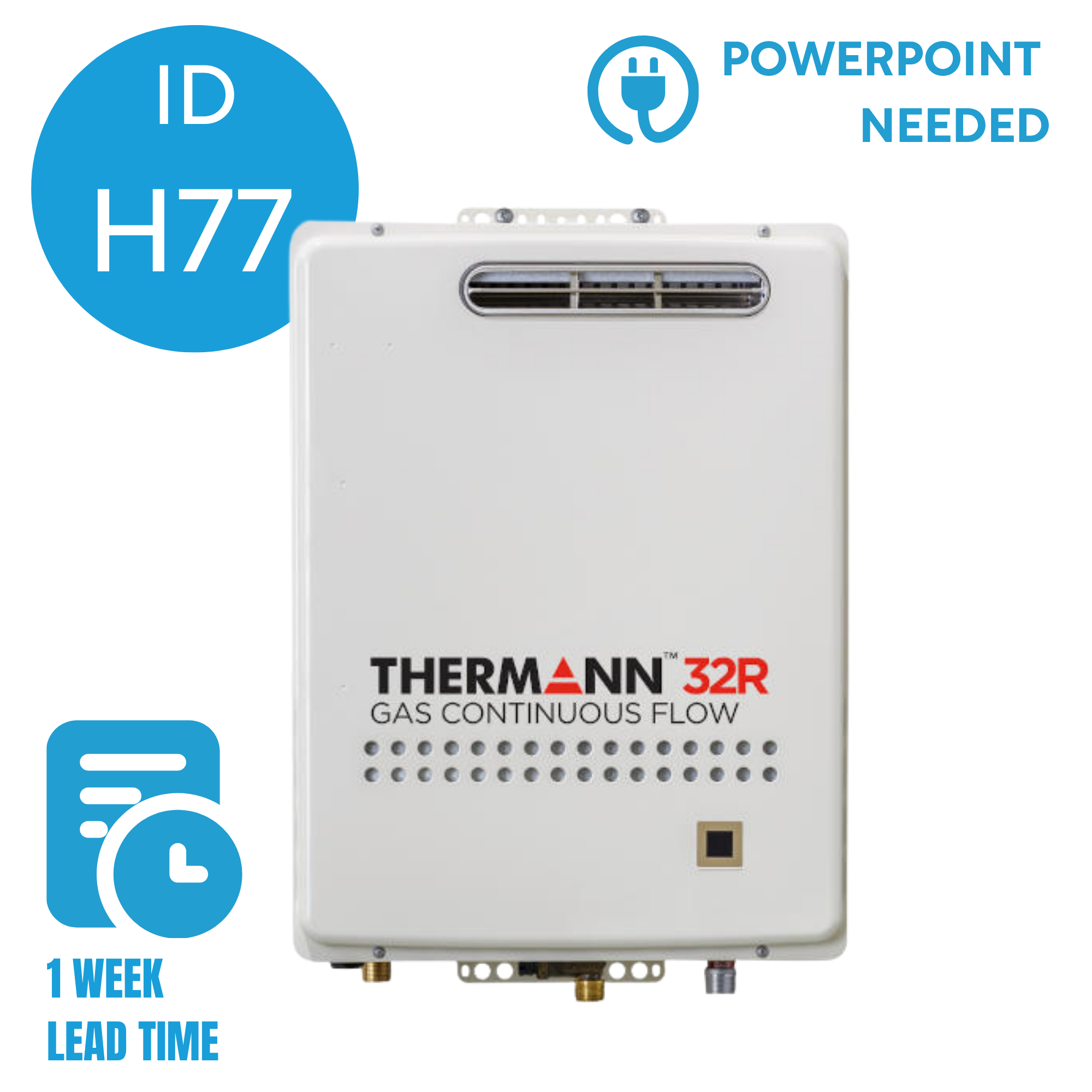 A diagram of a ThermOcean 32R gas continuous flow water heater with labels indicating its lead time, one week, and power connection needed.