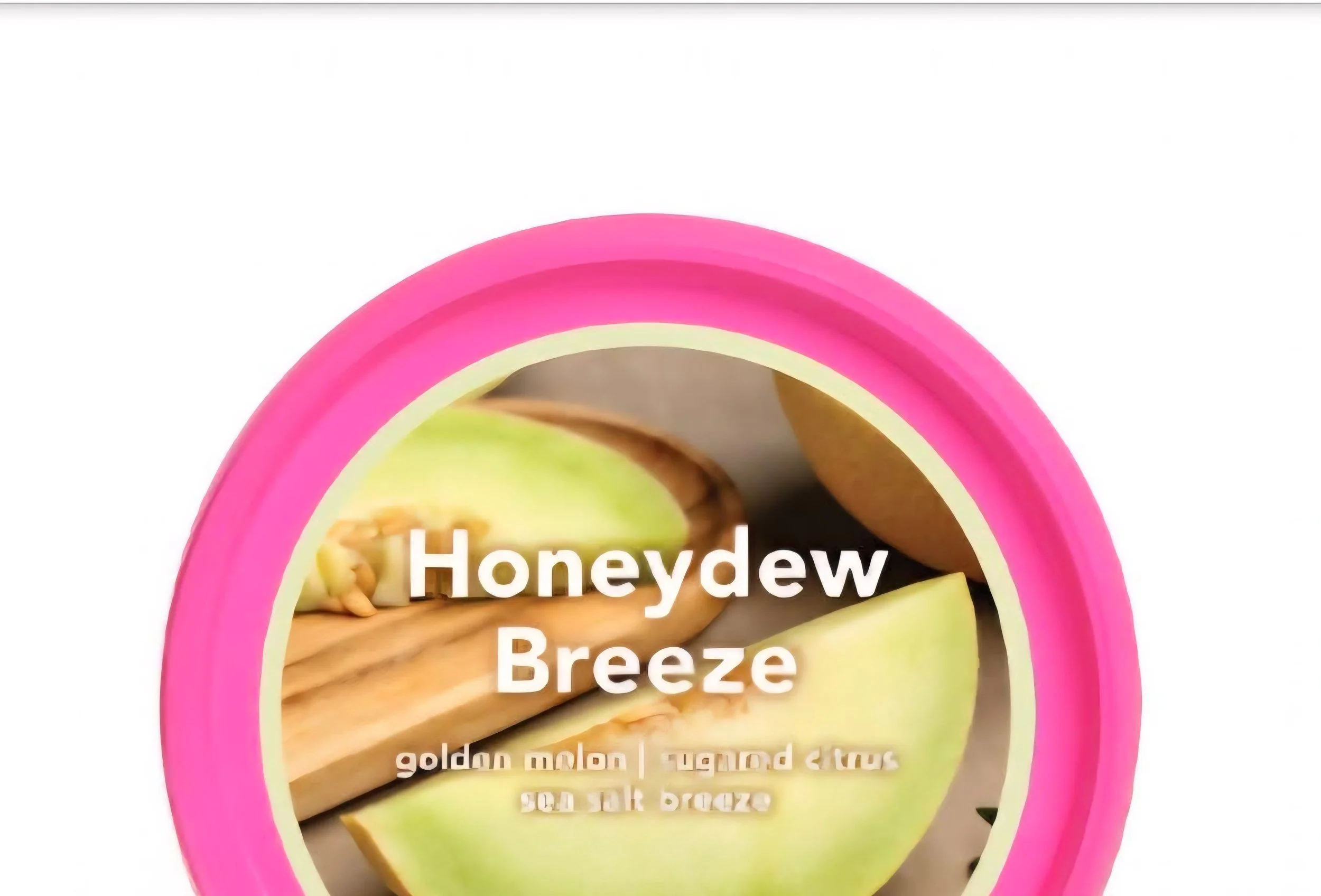 Honeydew Breeze.  4oz