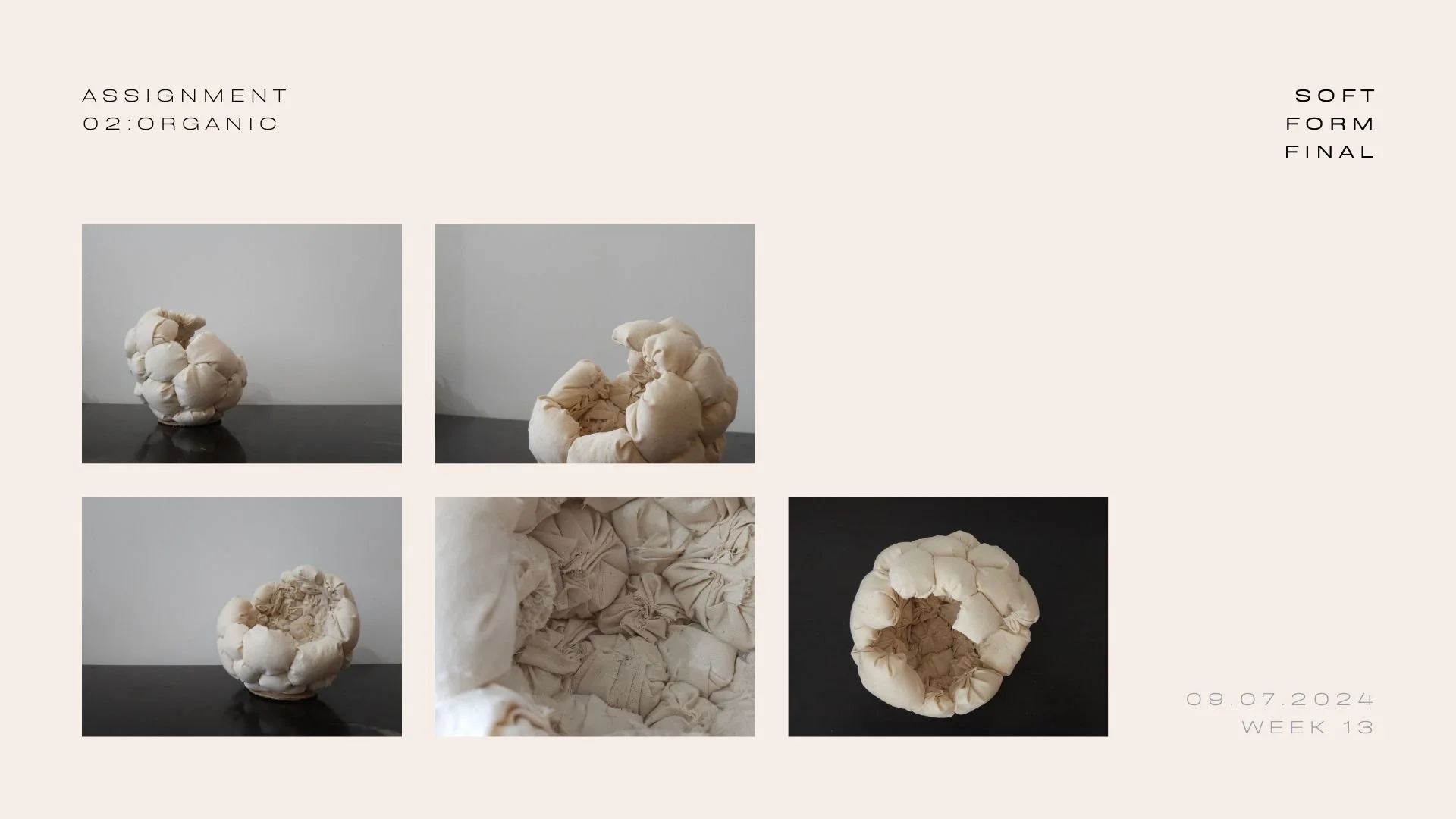Inspired by the strong yet soft texture of puffy bricks, carefully made from sewn fabric balls using calico fabric. Through this sphere piece, I want to convey a sculpture that has a stone-like quality, combining the strong and delicate elements of t