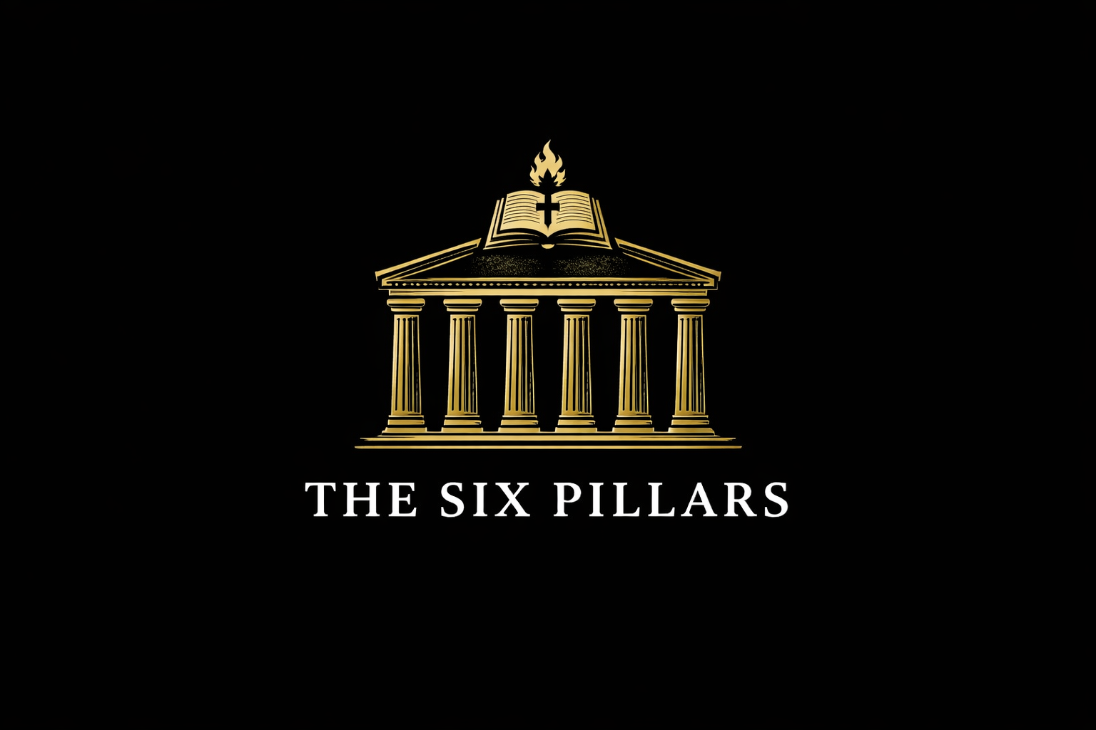 A gold outline of a classical building with six columns and a pediment, topped by an open bible with a cross and flame symbol, and the words 'The Six Pillars' in white below.
