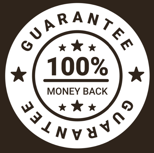 100% MONEY BACK GUARANTEE