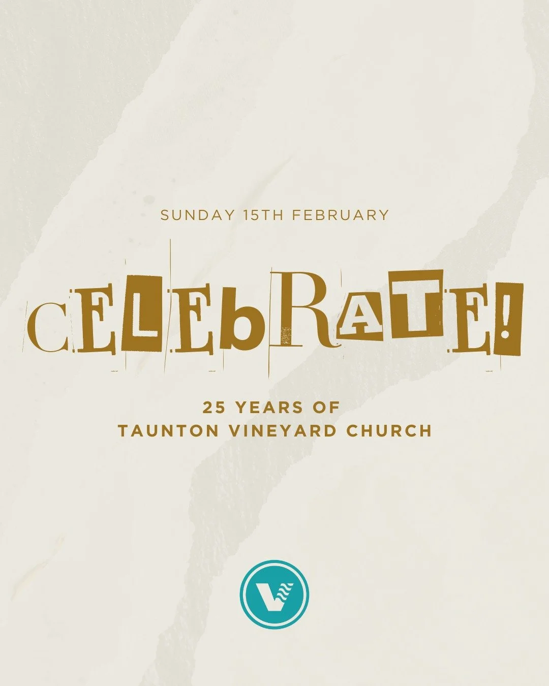 This Sunday 15th February 2026, we&rsquo;re celebrating 25 years of Taunton Vineyard Church! 🎈

🕥 10:30am
📍 The Castle School

Things will be a little different this week as we begin by sharing a light brunch together, before moving into a special