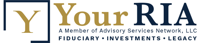 Your RIA - Fiduciary. Investments. Trust.