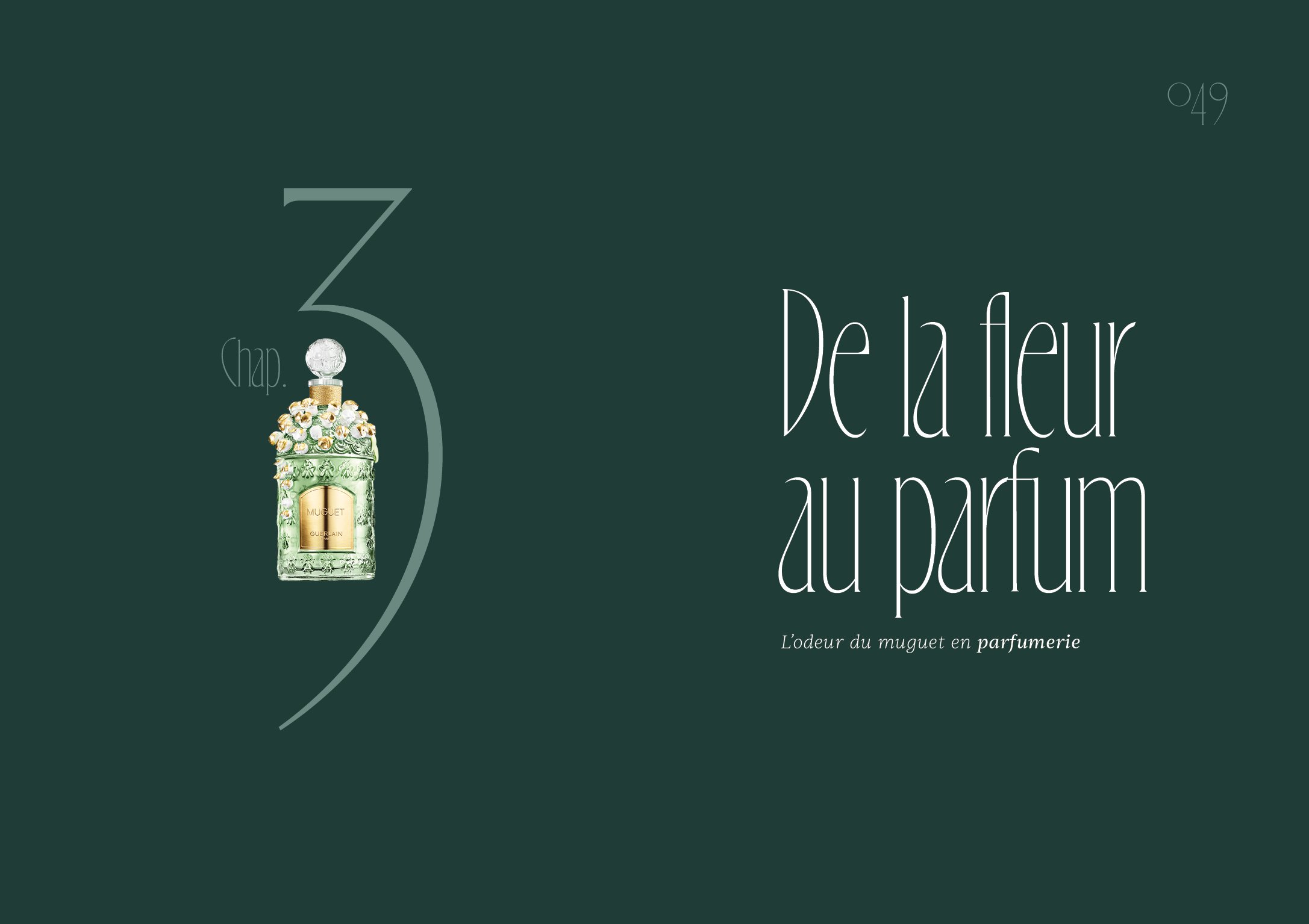 Ouverture du chapitre 3 de "Clochettes, une histoire du muguet". Le titre du chapitre est  "De la fleur au parfum", sous-titre "L'odeur du muguet en parfumerie". Double-page illustrée par la photo du parfum Muguet de Guerlain, millésime 2024.