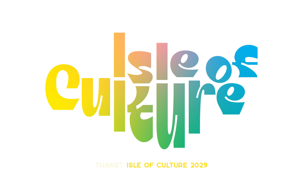 Thanet - Isle of Culture