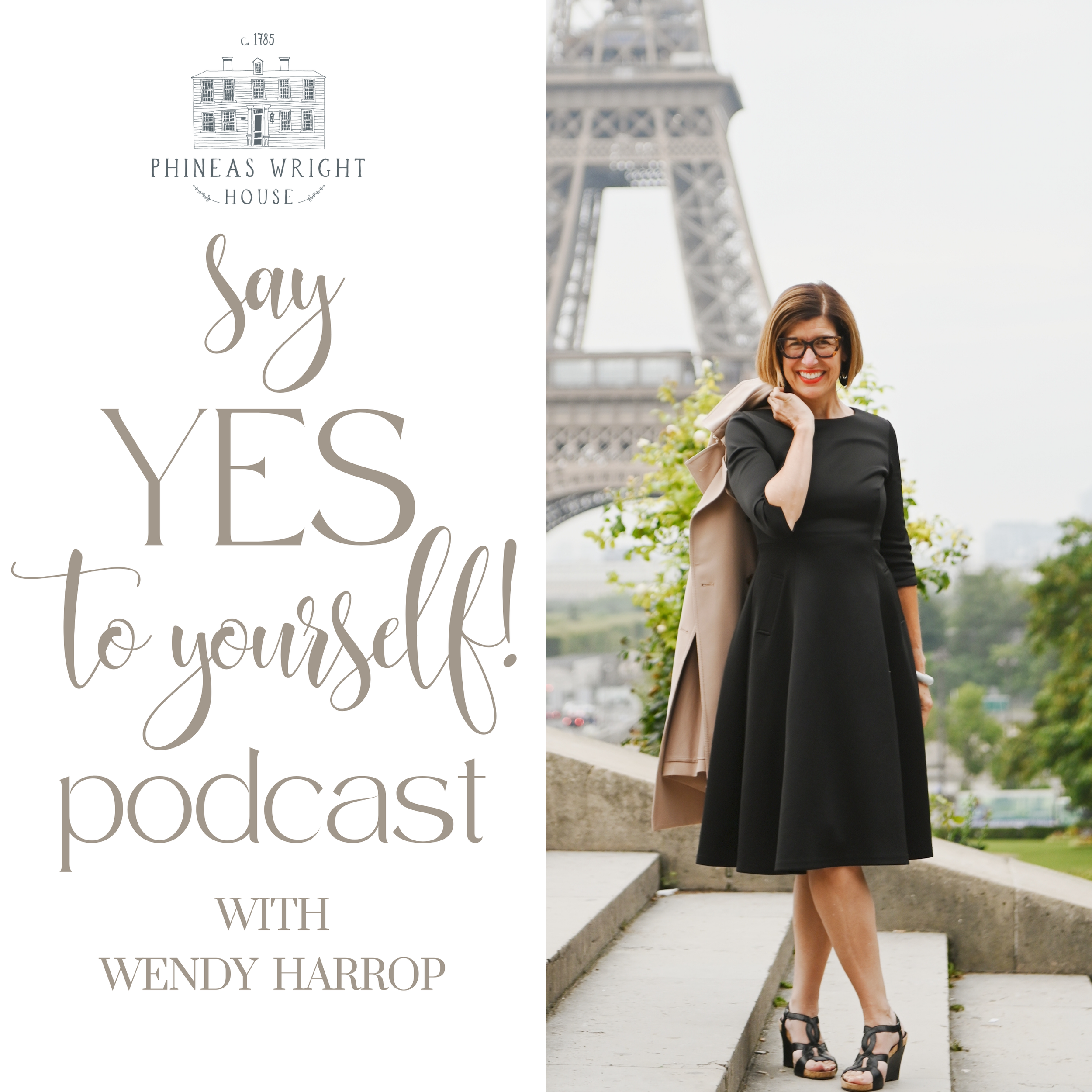 the say yes to yourself podcast by wendy harrop bolton ma bed and breakfast