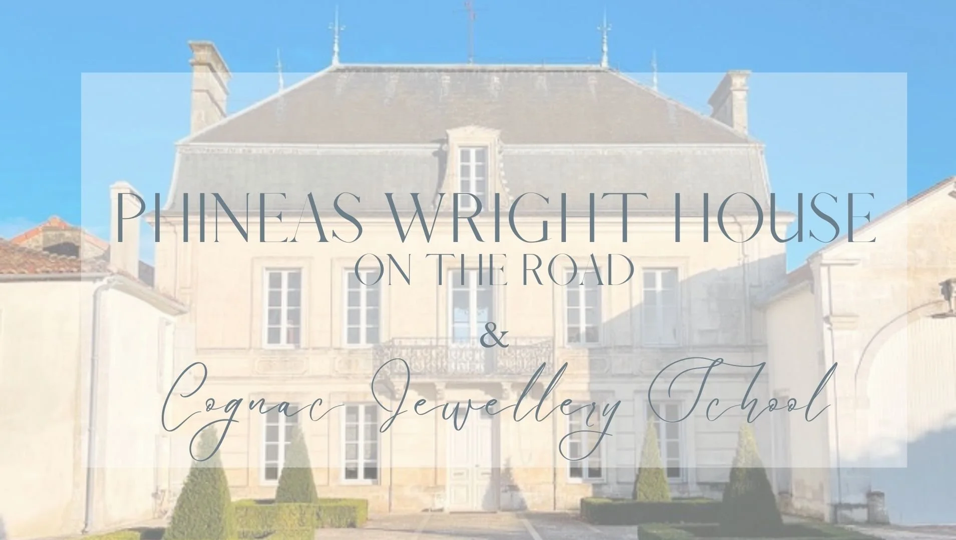 The image shows the front of a historic mansion called PINEAS WRIGHT HOUSE on the road, with the text overlay indicating it's associated with Cognac Jewellery School.