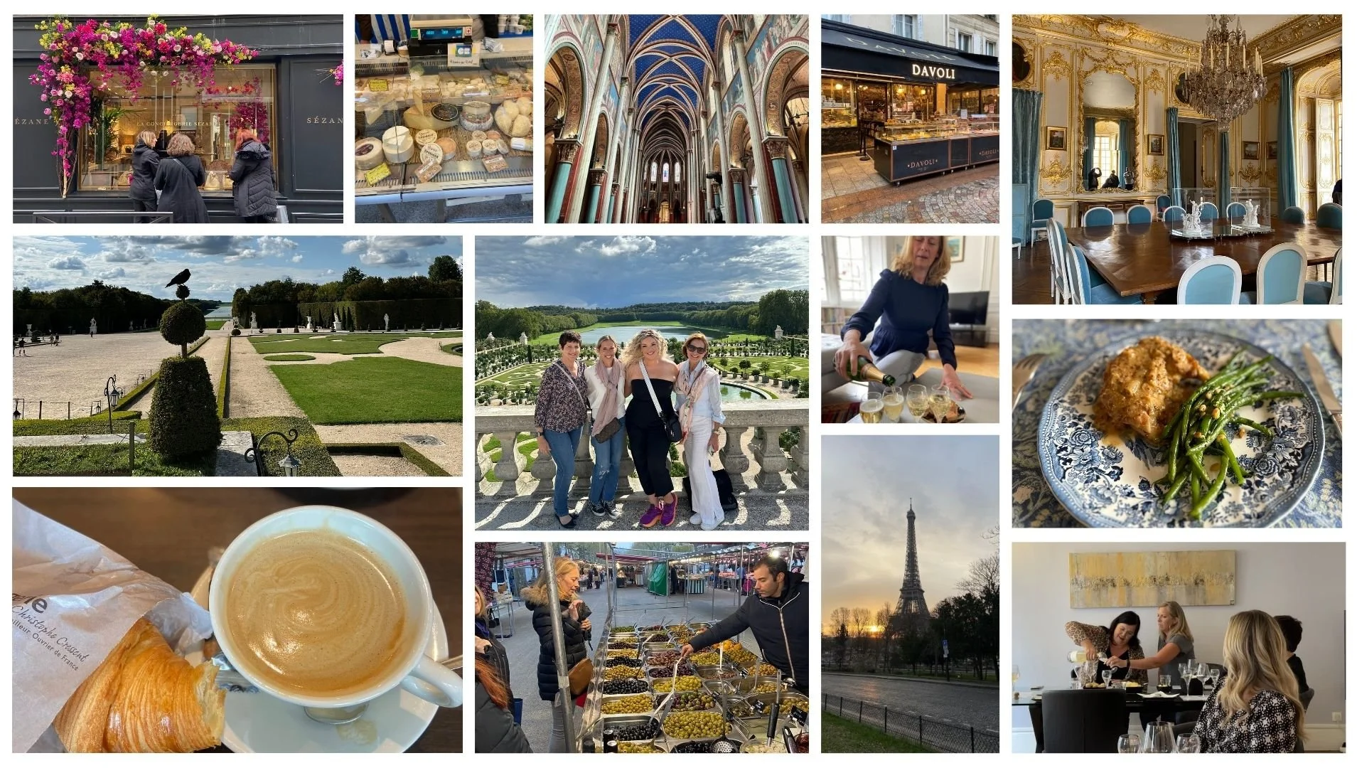 A collage of images depicting scenes from a trip to France including a bakery with people outside, cheese display case, Gothic cathedral interior, pastry shop, ornate dining room, formal garden, group of women on a balcony, Tuileries Garden, Eiffel Tower at sunset, market stall with fresh produce, woman pouring drinks, plate of food with green beans and fish, coffee and croissant, and a restaurant with women dining.