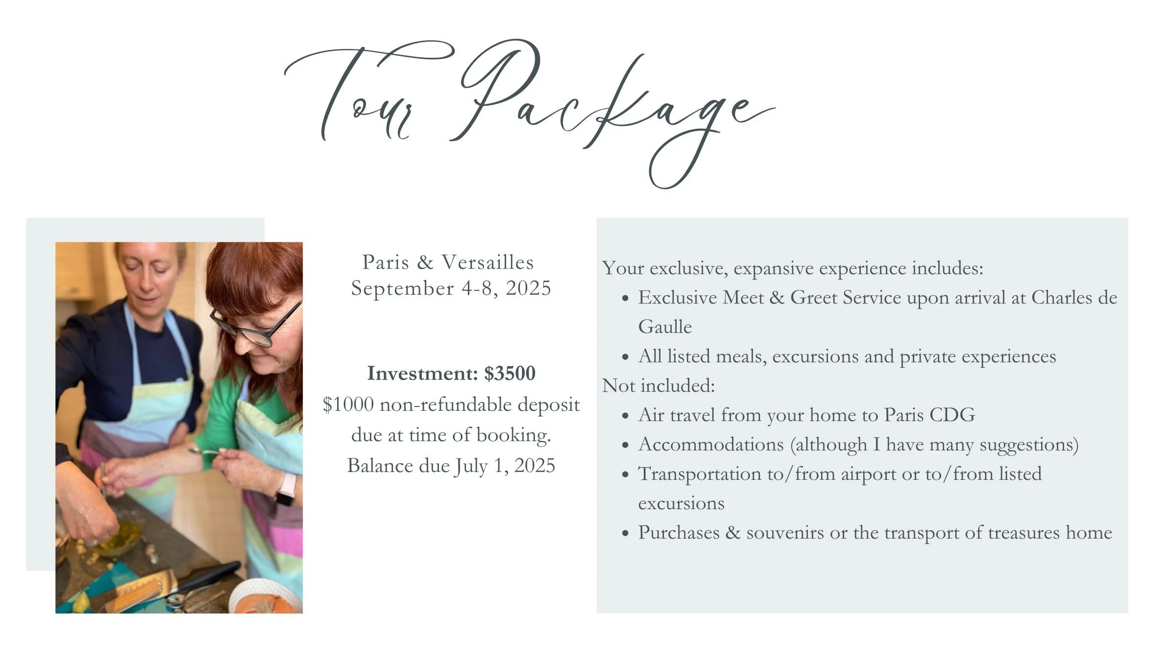 A promotional flyer advertising an exclusive travel package to Paris and Versailles from September 4 to 8, 2025, including details about the investment cost, deposits, and highlights of activities, with a photo of two women in aprons cooking together.