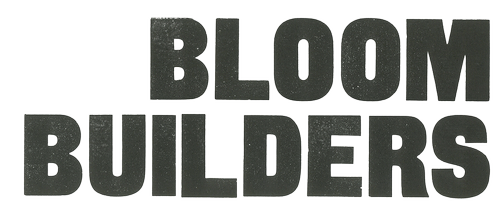 Bloom Builders