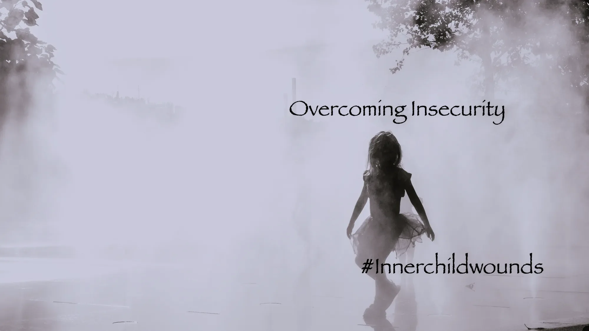 Dealing with Insecurities.