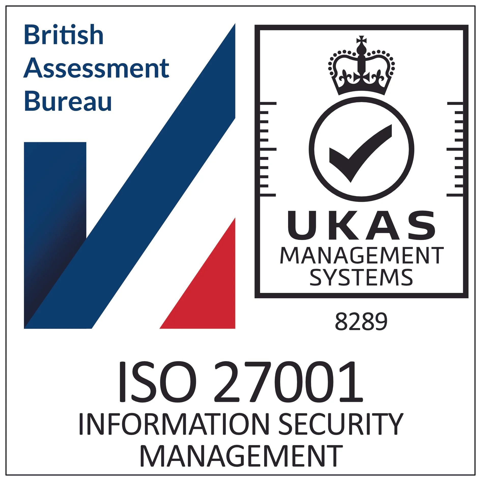 White version of the ISO 27001 logo. Top left is the British Assessment Bureau. Top right is UKAS management systems. Bottom text is ISO 27001 Information Security Management