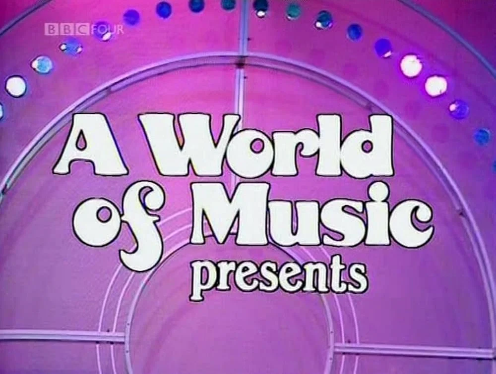 A World of Music - BBC TV 1976
